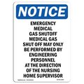 Signmission OSHA Notice Sign, 14" Height, Aluminum, Emergency Medical Gas Shutoff Sign, Portrait OS-NS-A-1014-V-11859